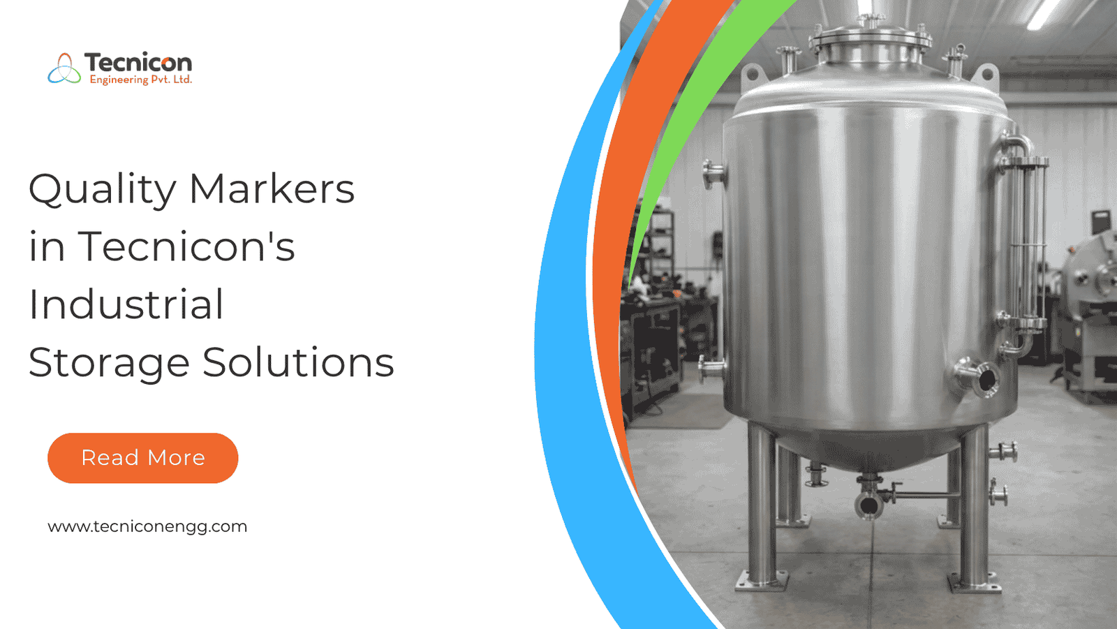 Industrial stainless steel storage tank by Tecnicon Engineering showcasing quality industrial storage solutions for chemical, pharmaceutical, and food processing applications.