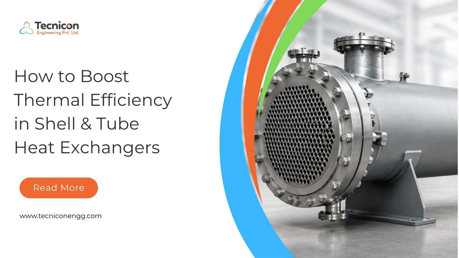How to Boost Thermal Efficiency in Shell & Tube Heat Exchangers